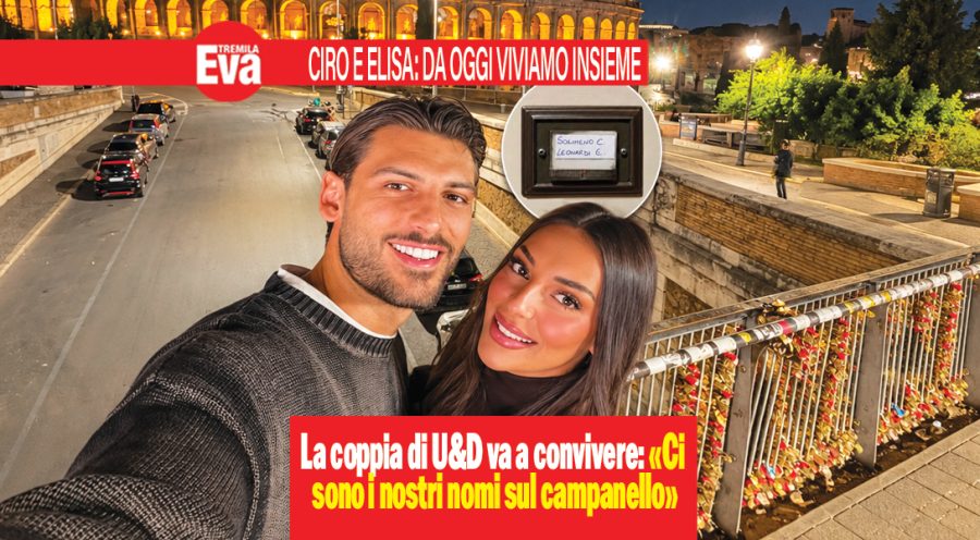 Ciro Solimeno e Elisa Leonardi: &laquo;siamo andati a convivere&raquo;