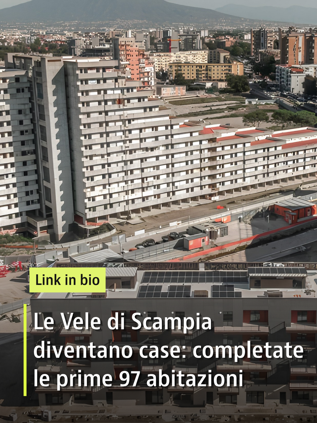 Le Vele di Scampia diventano case: completate le prime 97 abitazioni
