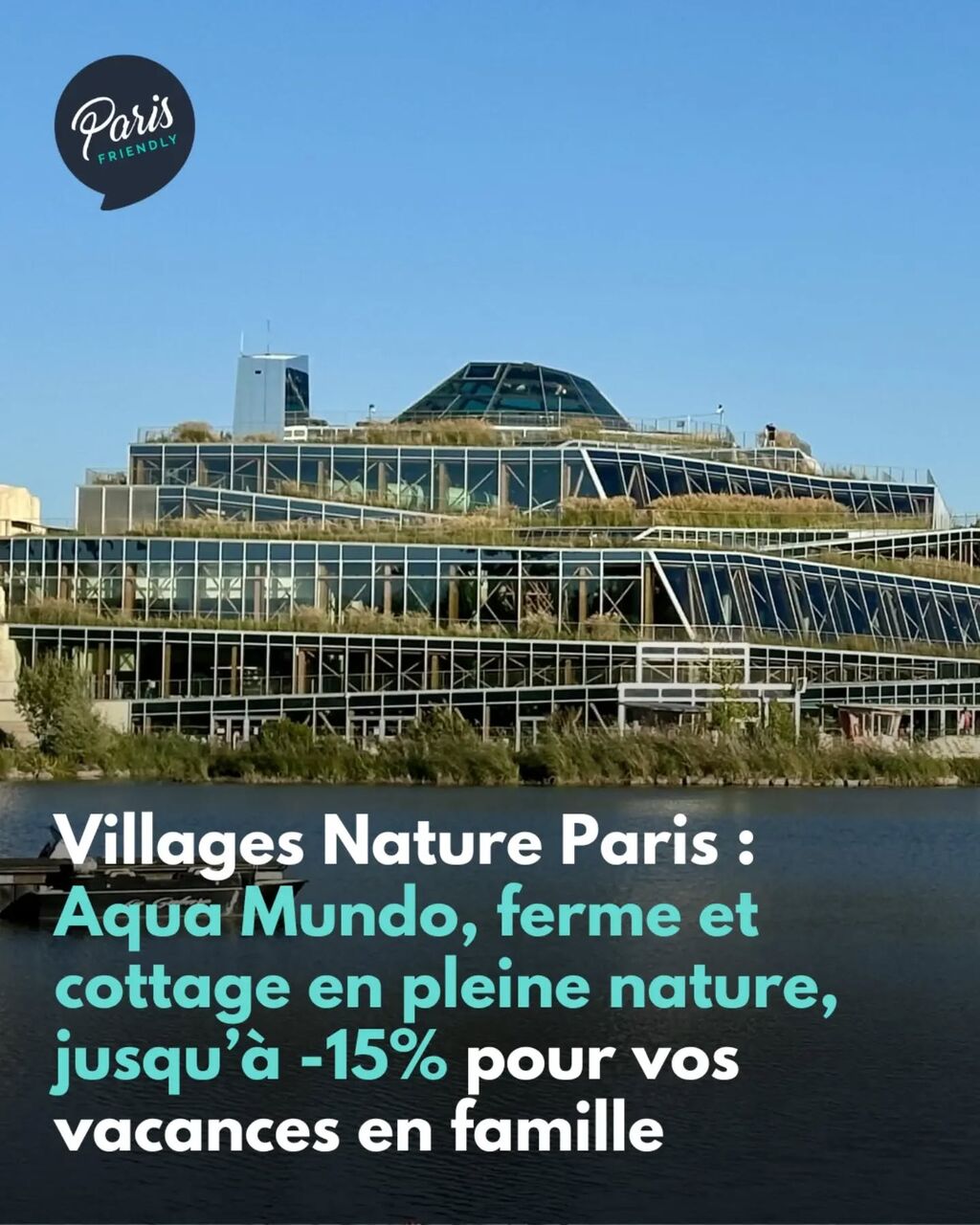 Aqua Mundo le matin, ferme l'apr&egrave;s-midi, cottage le soir. Et -15 % sur l'addition.
