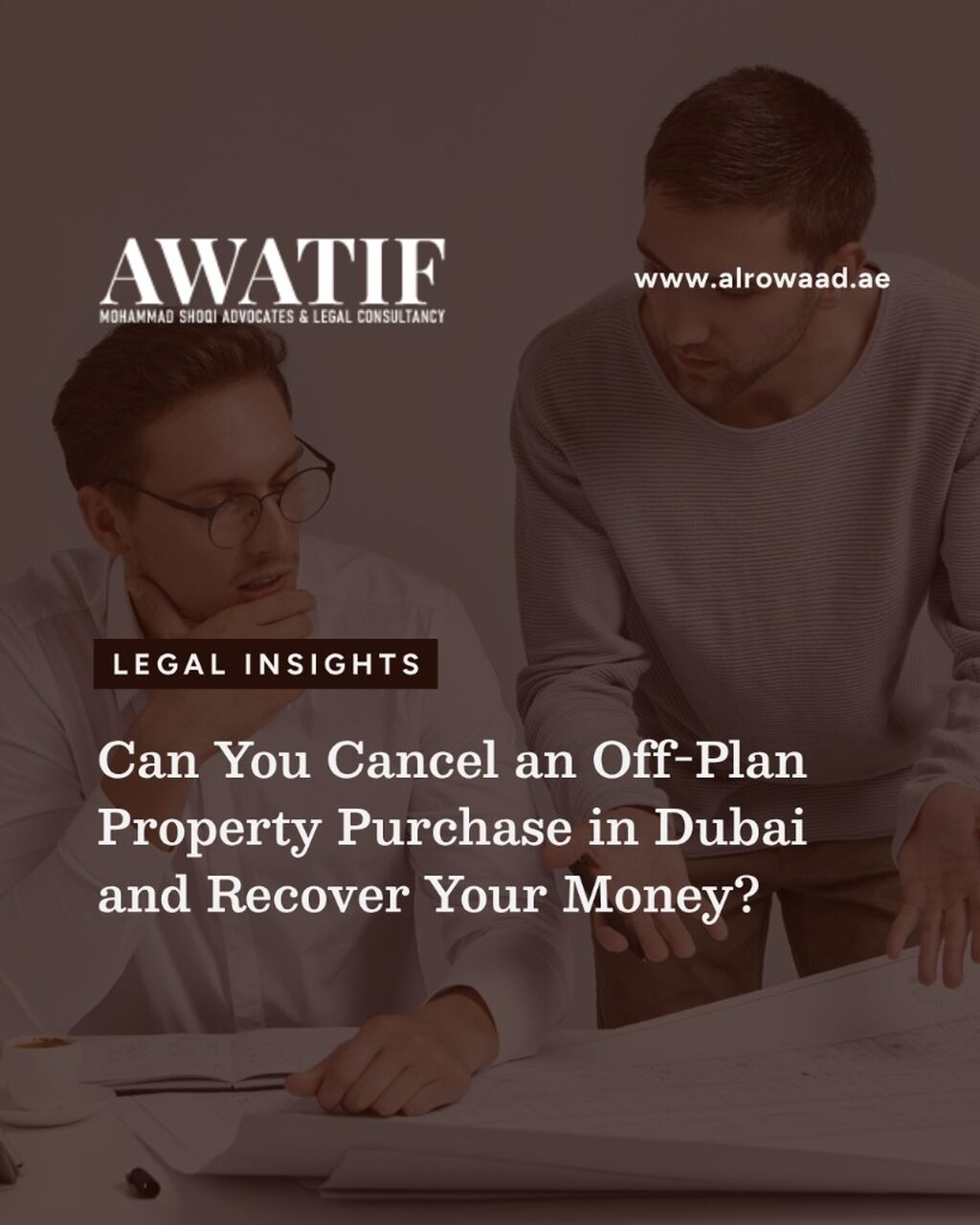 Can You Cancel an Off-Plan Property Purchase in Dubai and Recover Your Money?