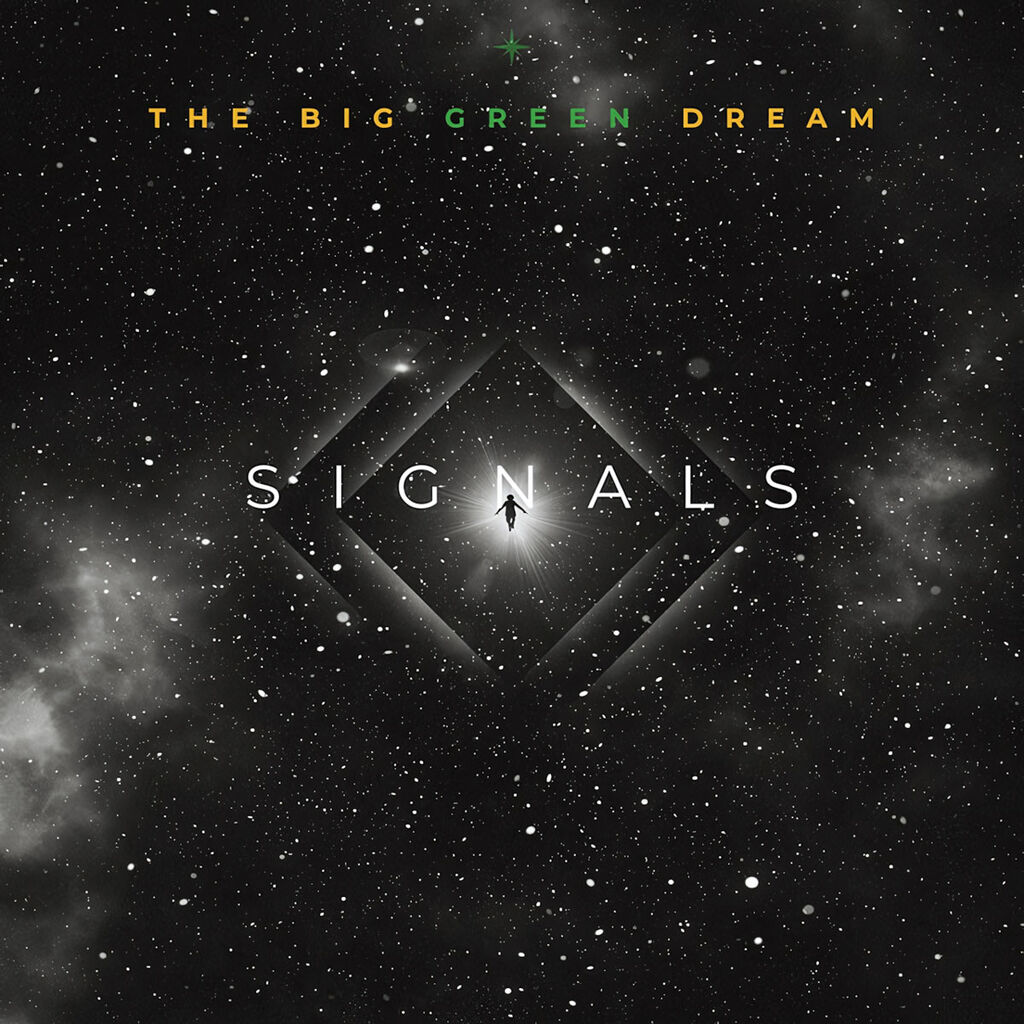 "Signals": La honestidad y el despertar social en The Big Green Dream