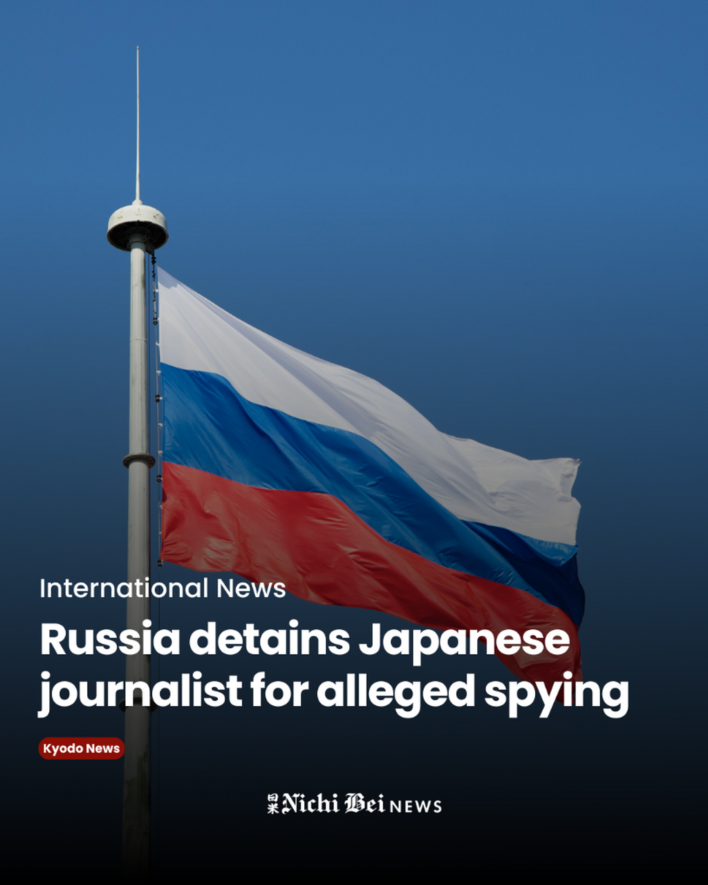 Russia detains Japanese journalist for alleged spying