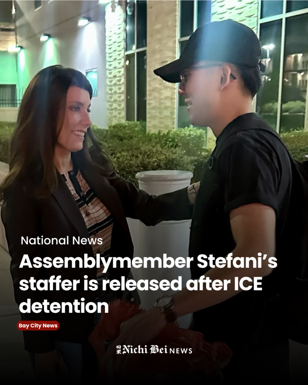 Assemblymember Stefani&rsquo;s staffer is released after ICE detention