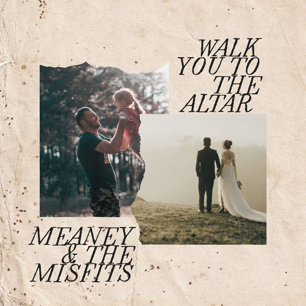 Meaney and the Misfits mira al tiempo en &ldquo;Walk You to the Altar&rdquo;
