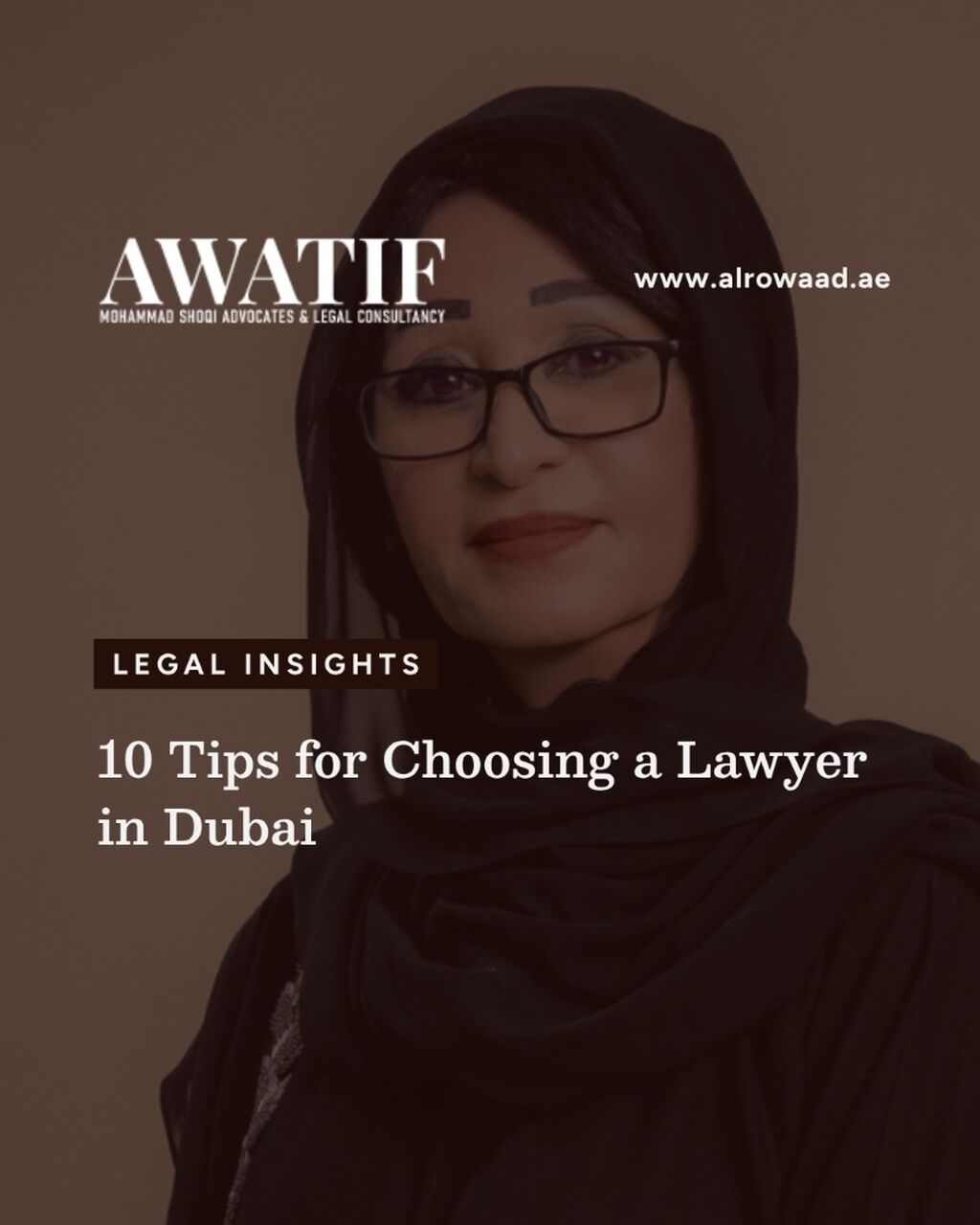 10 Tips for Choosing a Lawyer in Dubai