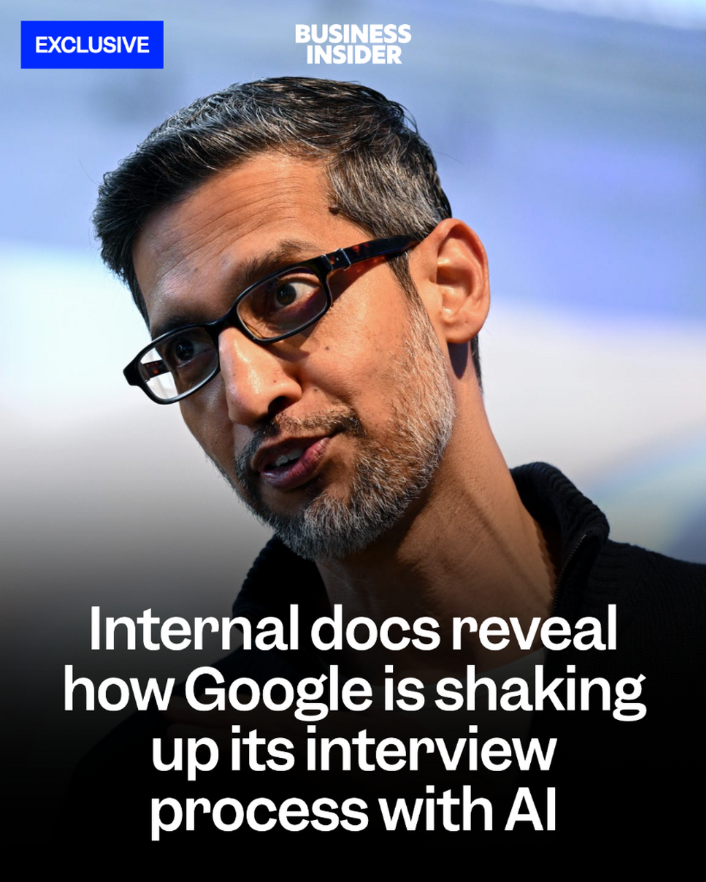 Internal docs reveal how Google is shaking up its interview process with AI