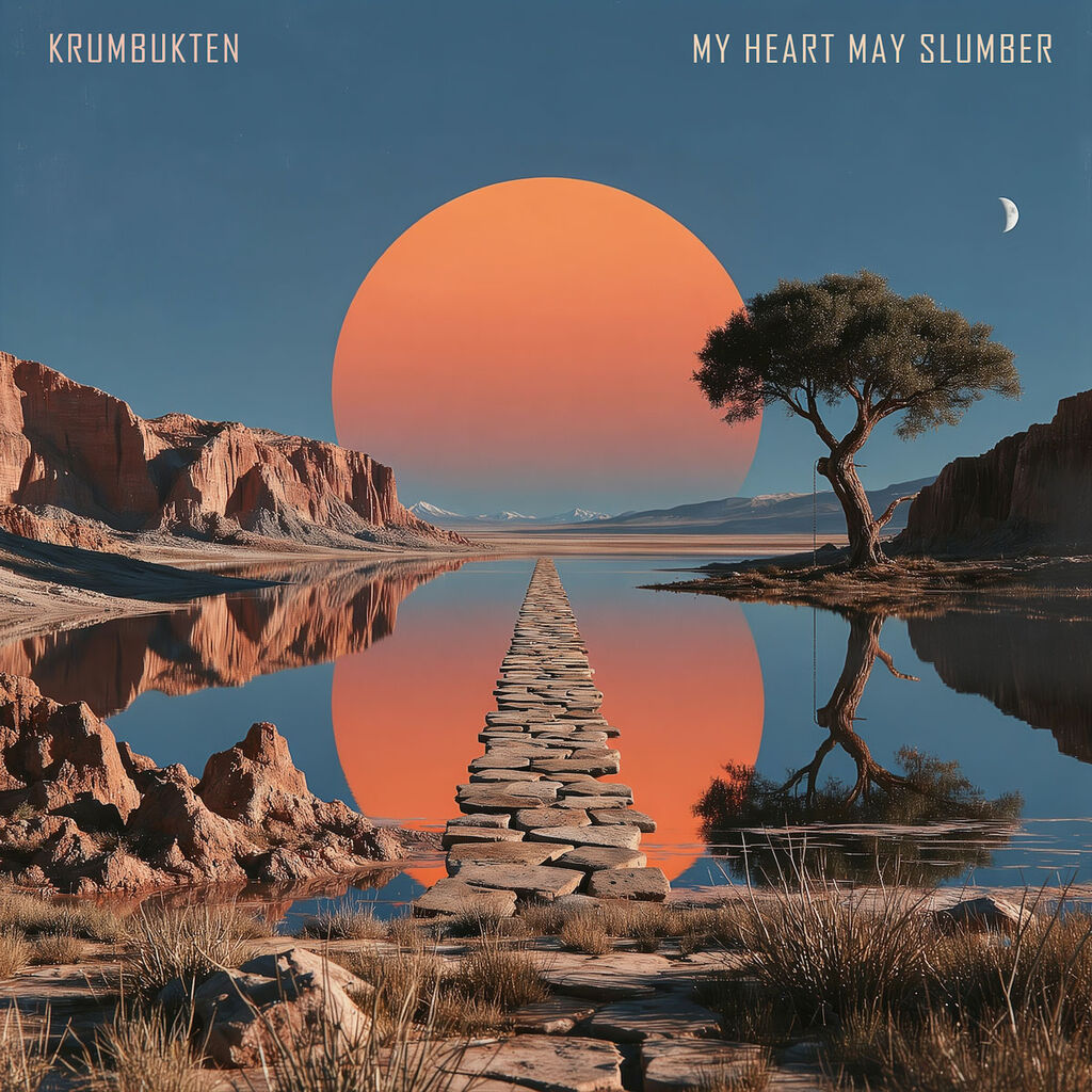 Krumbukten abre las puertas de Behind The Glass con &ldquo;My Heart May Slumber&rdquo;