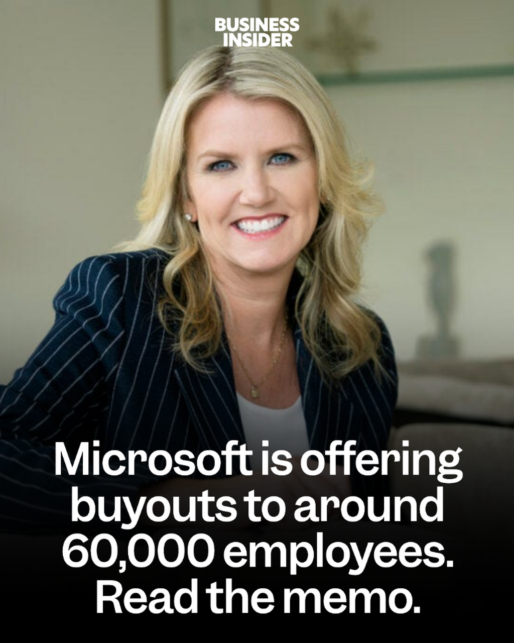 Microsoft is offering buyouts to around 60,000 employees. Read the memo.