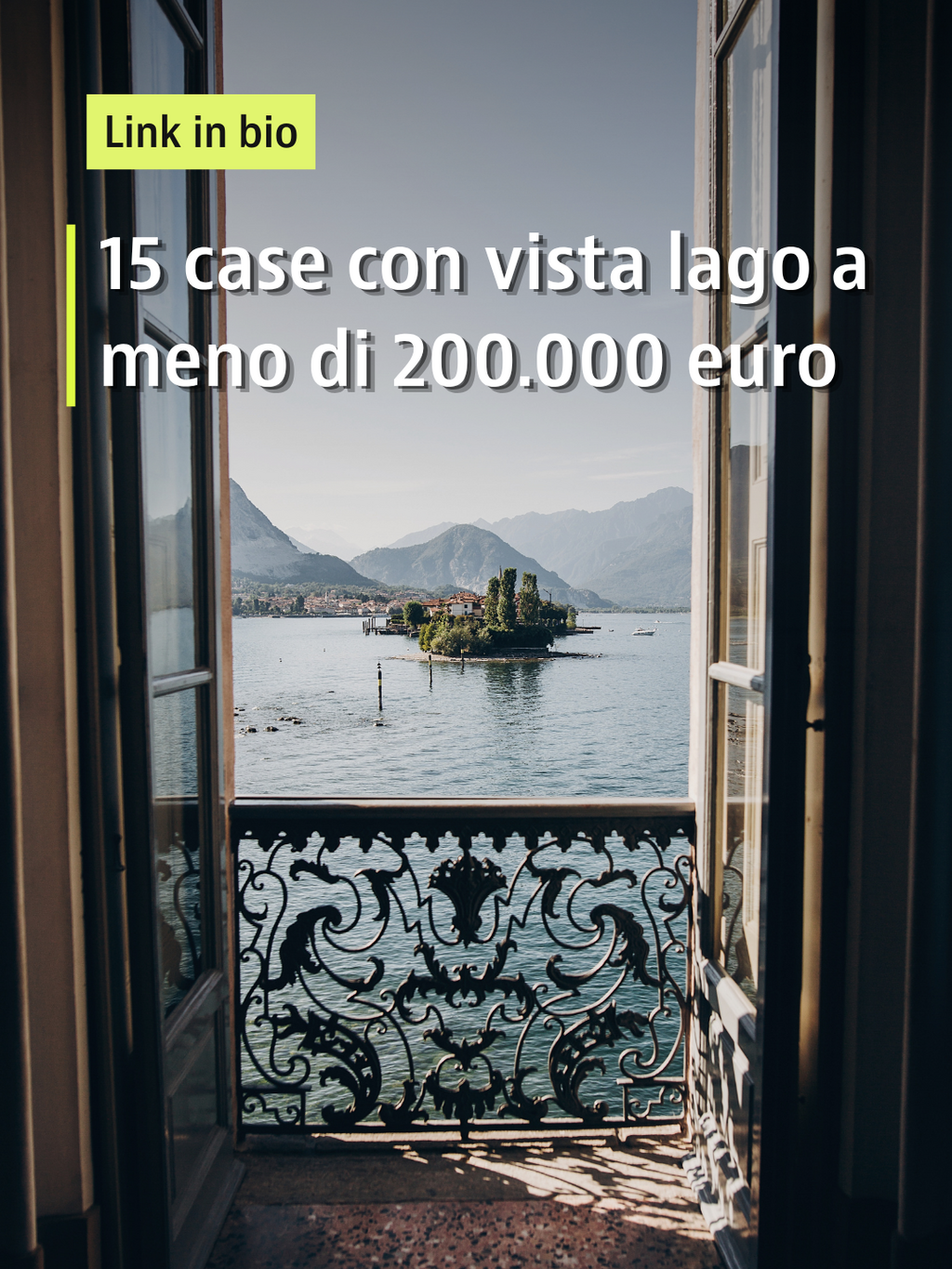 15 immobili in vendita con vista sui pi&ugrave; belli laghi italiani