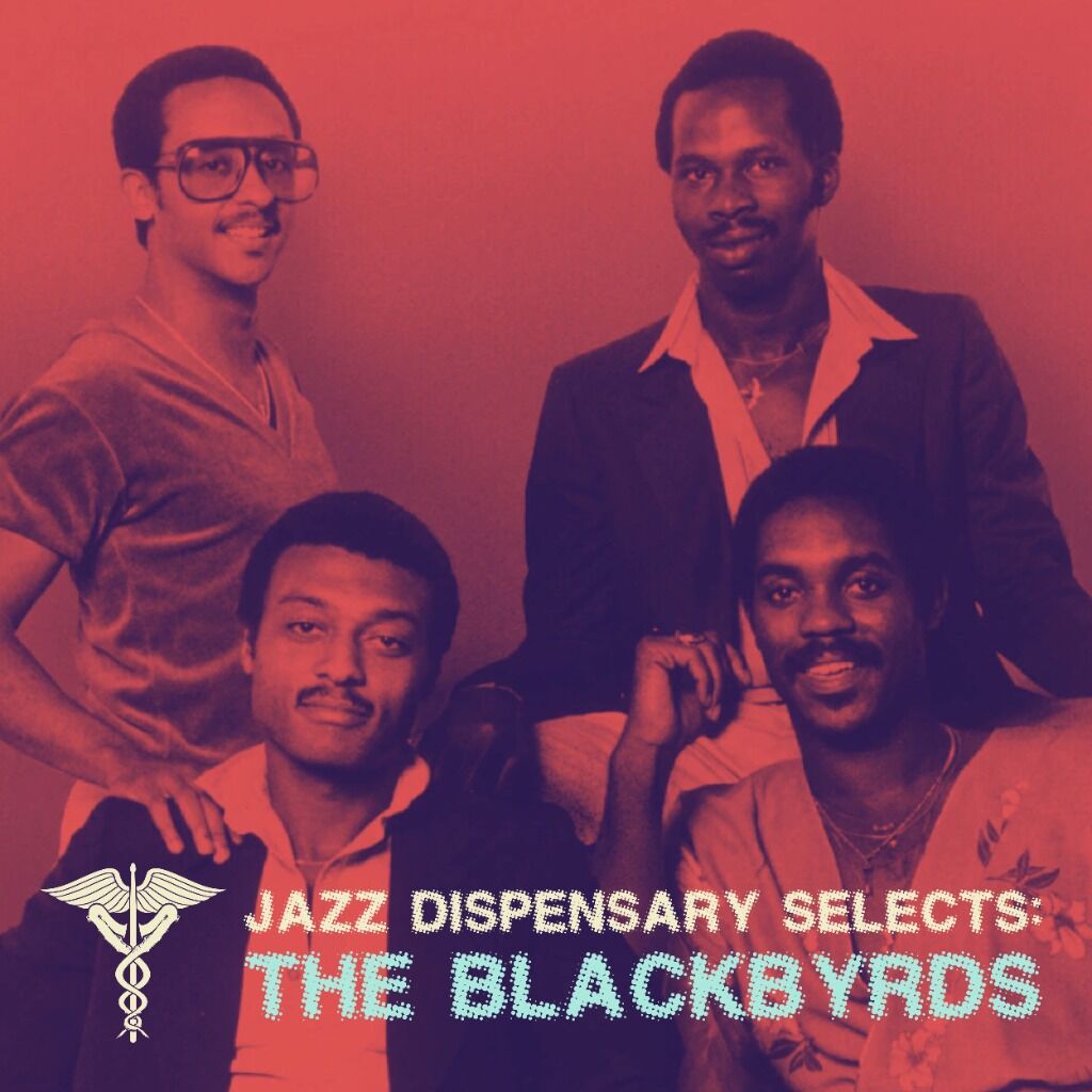 Listen to Jazz Dispensary Selects: The Blackbyrds