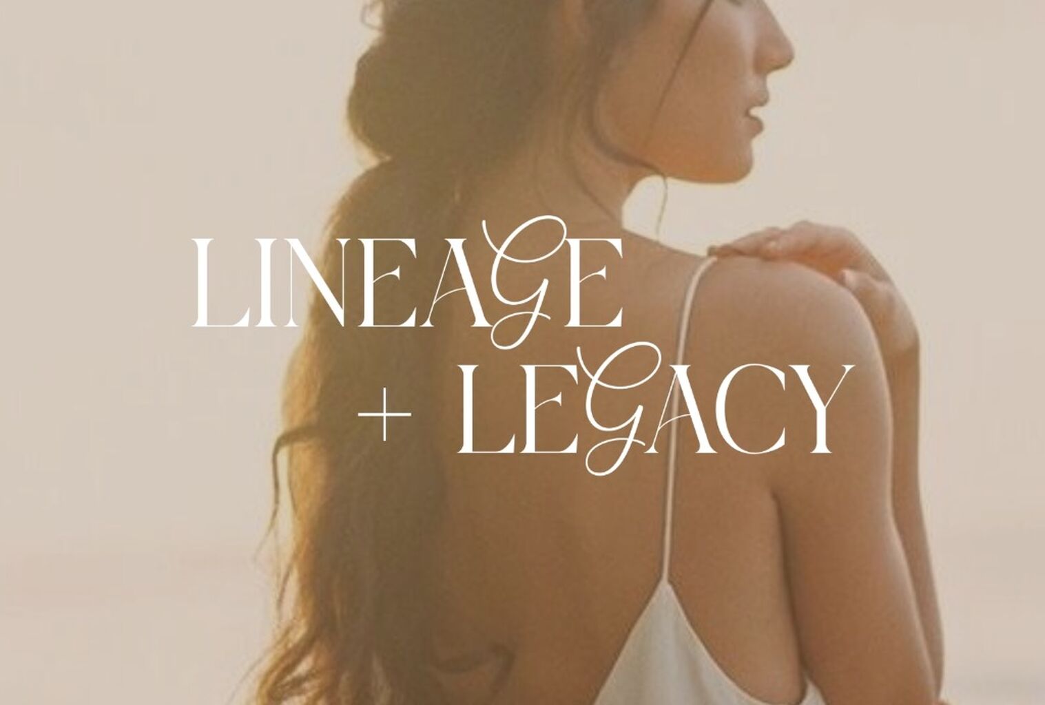 Lineage + Legacy &mdash; For Sacred Success, Soul Purpose & Conscious Creation