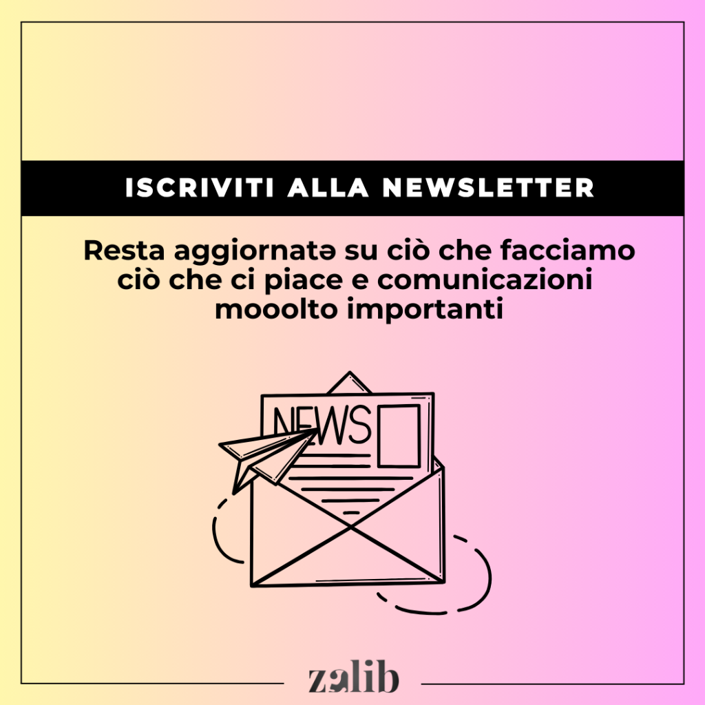 ISCRIVITI ALLA NOSTRA NEWSLETTER