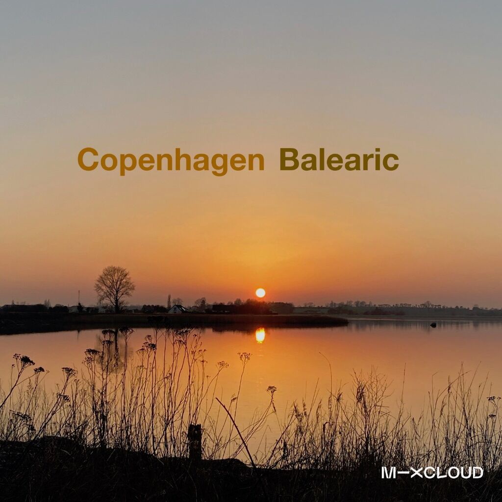 Mixcloud - Copenhagen Balearic Mixes