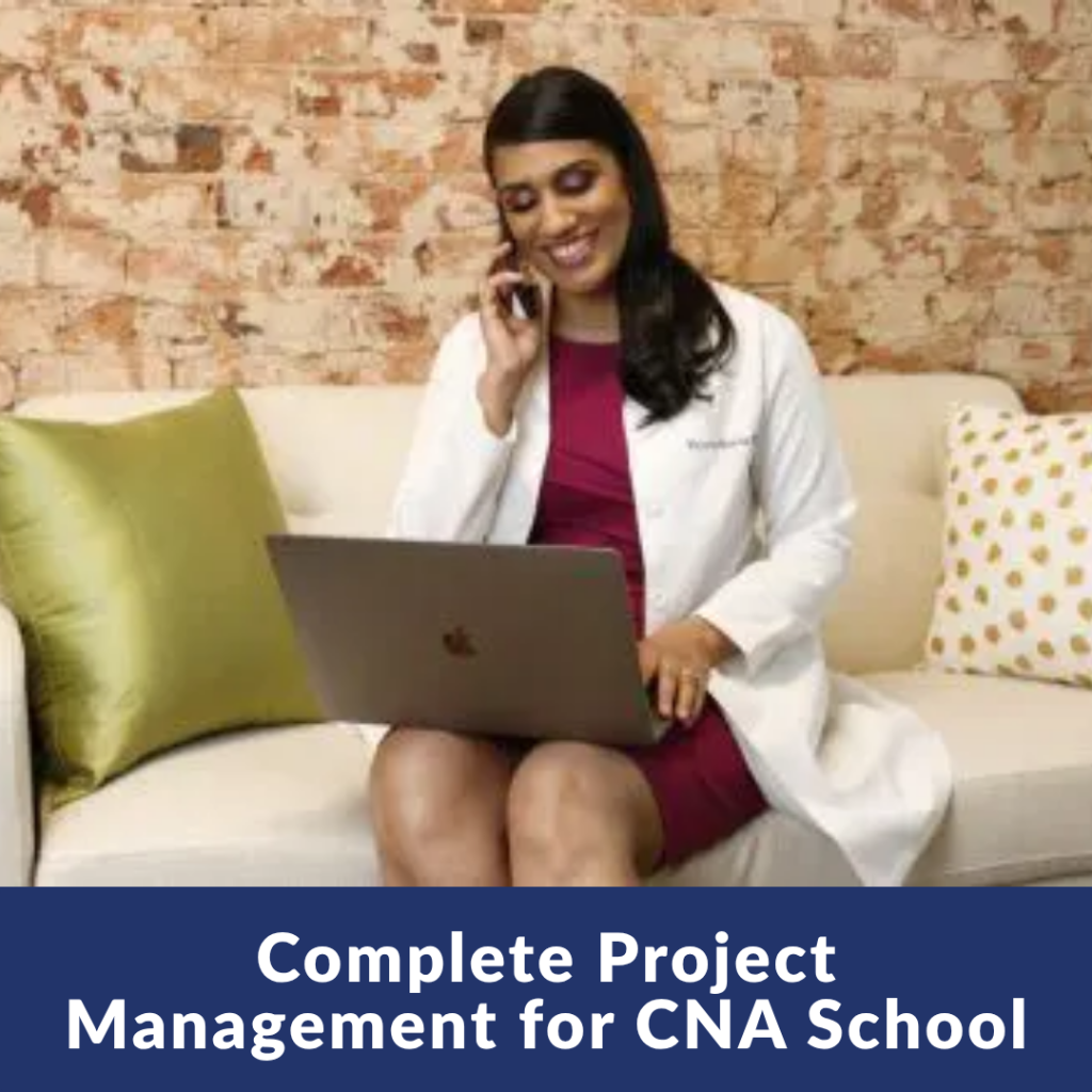 Complete Project Management for CNA School