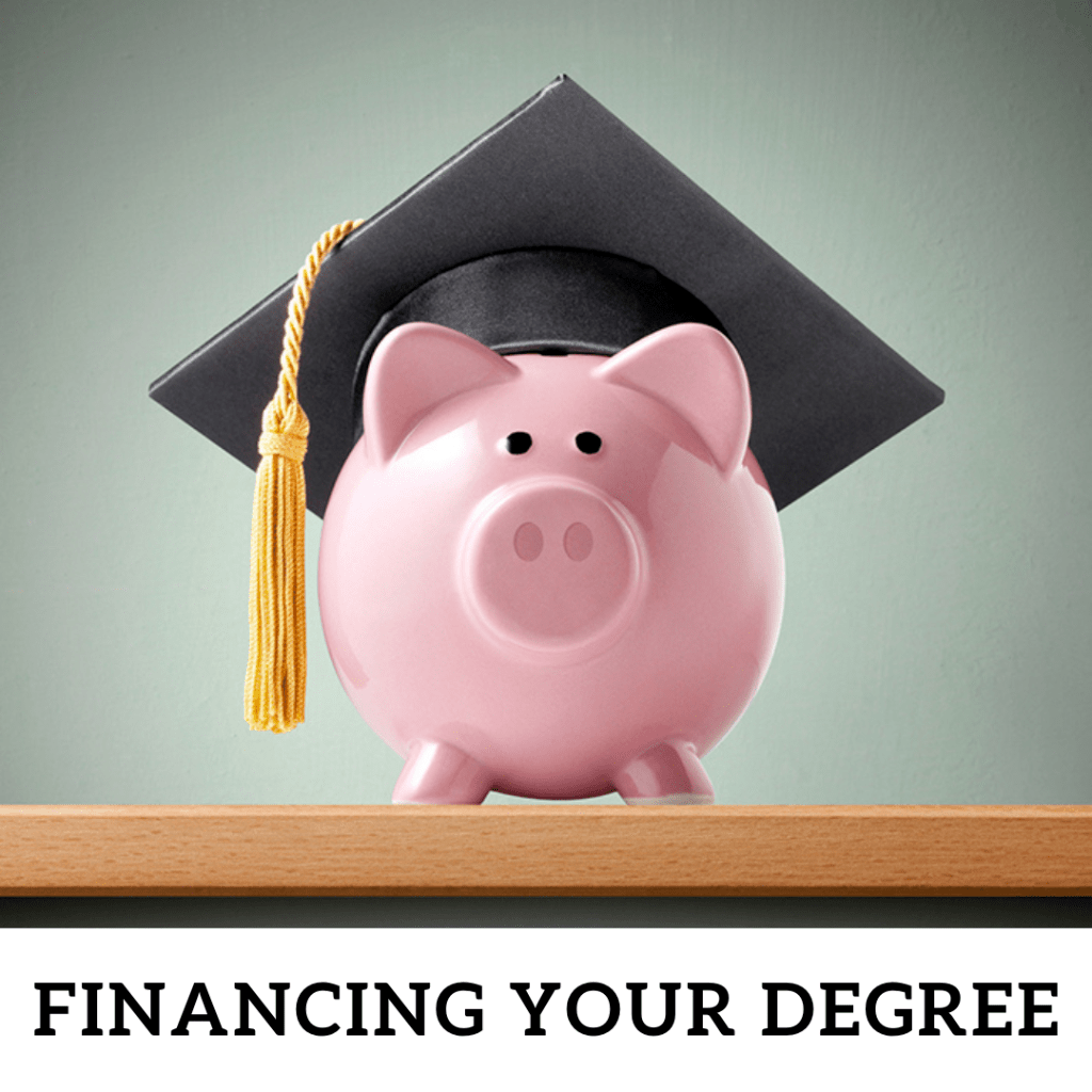 Financing Your Degree