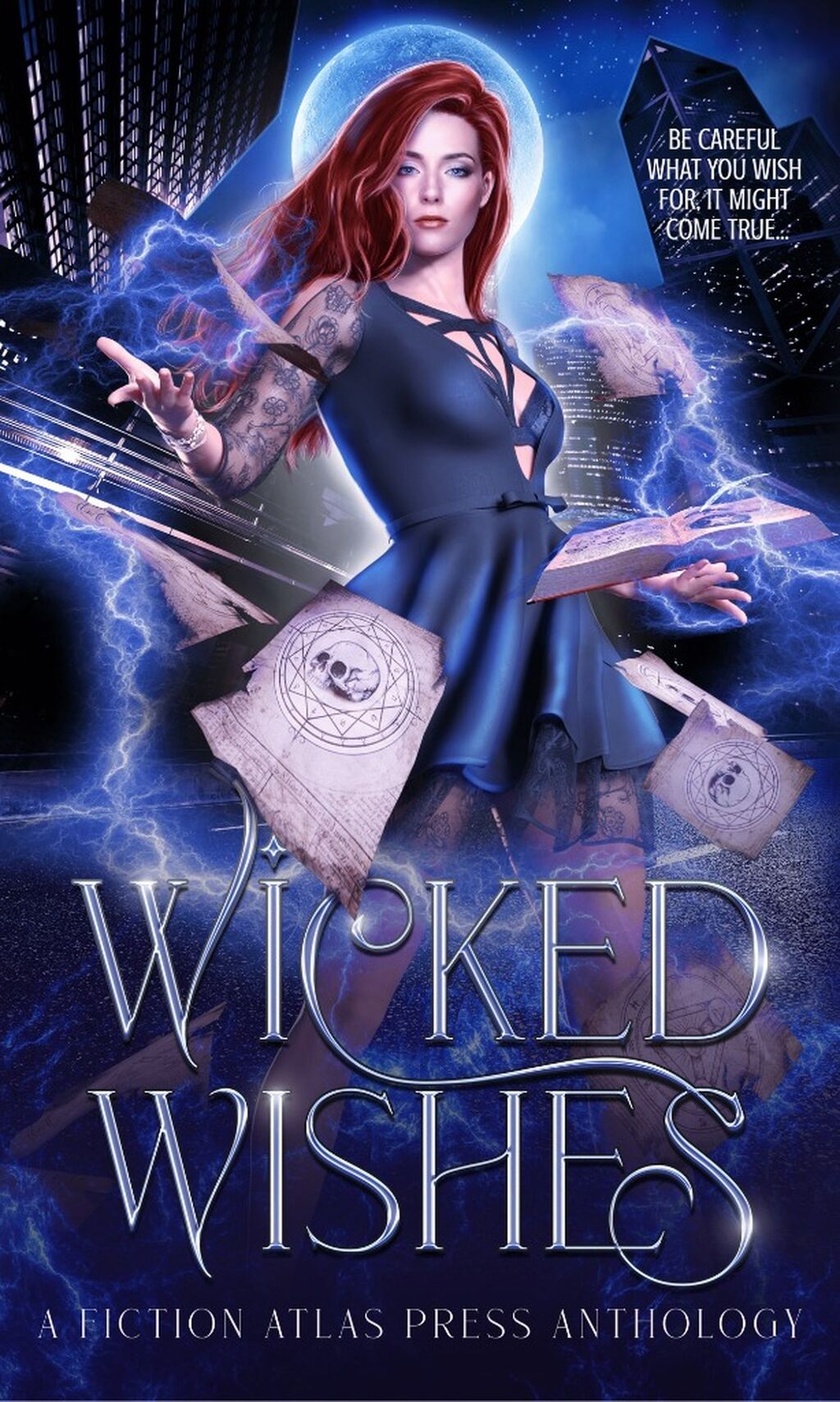 Wicked Wishes: A Be Careful What You Wish For Anthology 100% of proceeds benefit The World Literacy Foundation!