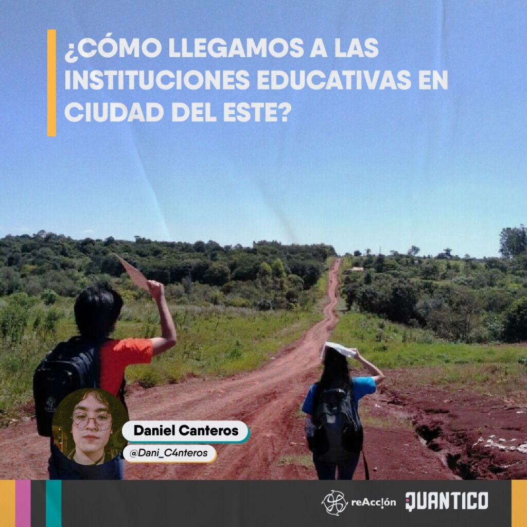 &iquest;C&oacute;mo llegamos a las instituciones educativas en Ciudad del Este?