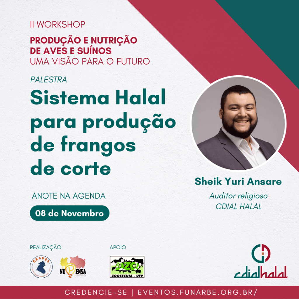 Palestra: Sistema halal de produ&ccedil;&atilde;o para frangos de corte.