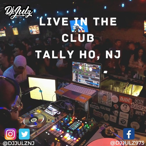 Nj Nightlife Club Set 2022 | Dj Julz | Tally Ho, Hoboken NJ