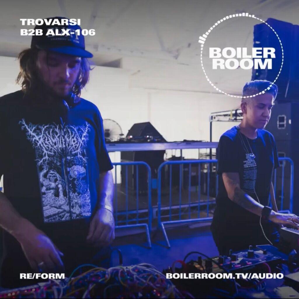 Boiler Room / RE/FORM - Trovarsi & ALX-106 LIVE Modular Set