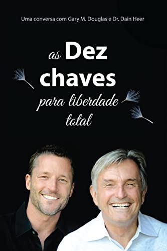 As 10 Chaves para Liberdade Total - access