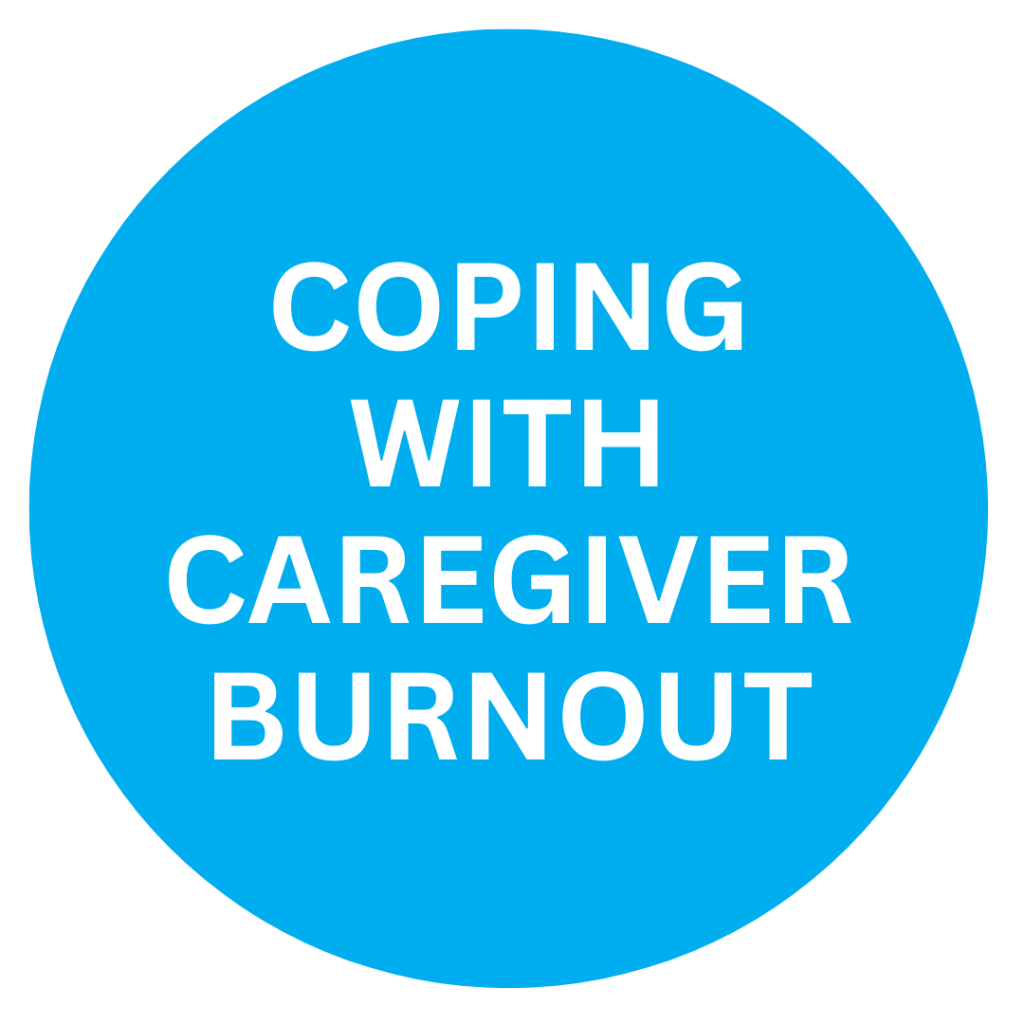 Download: Coping with Caregiver Burnout