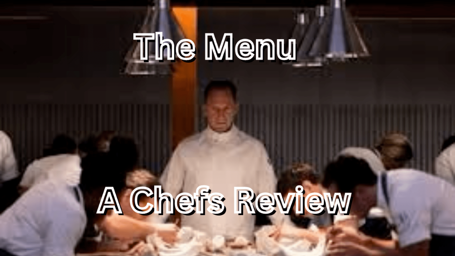 The Menu Movie Review