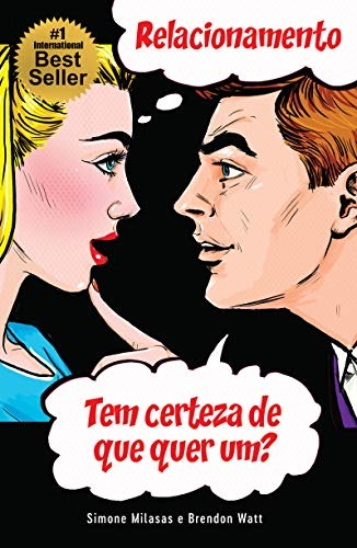 RELACIONAMENTO, Tem certeza de que quer um? - access