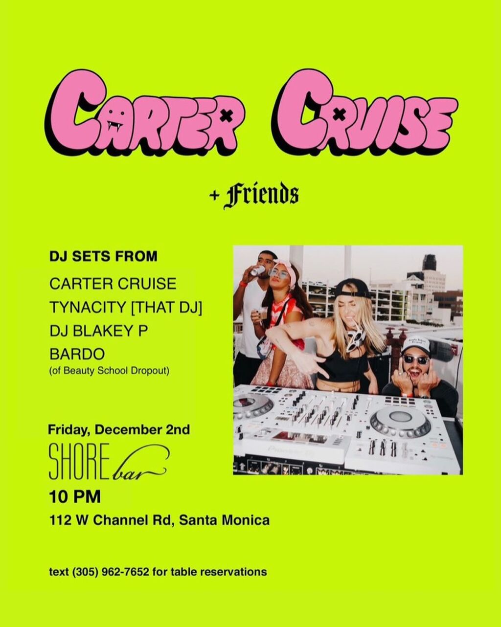 RSVP 4 Carter Cruise + Friends @ ShoreBar FRI 12/2!