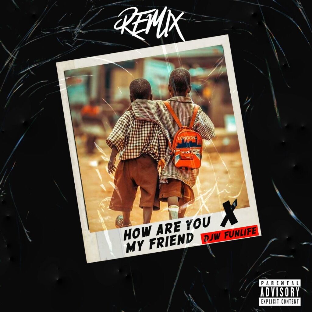 My friend Remix