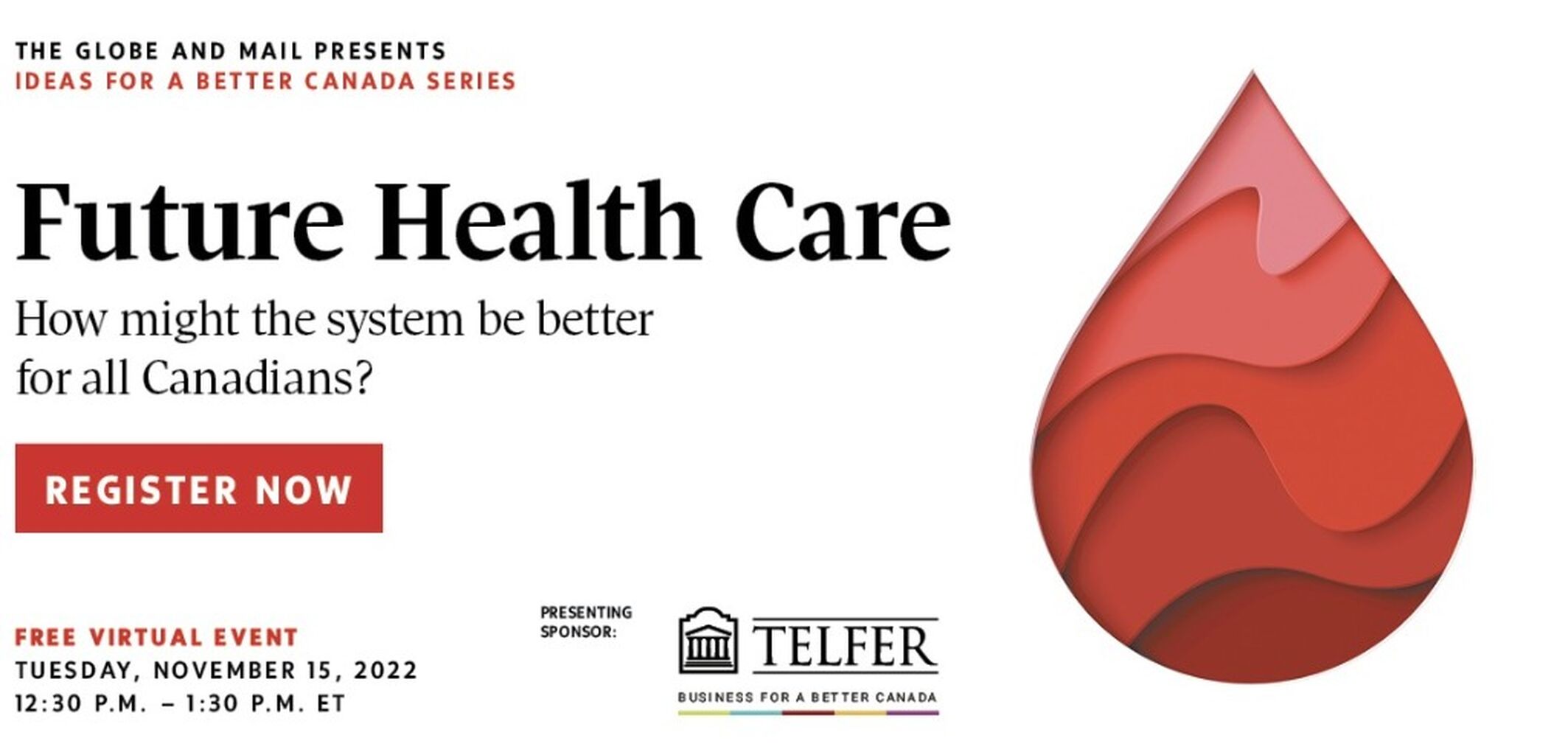 Globe & Mail: Future Health Care (Full Recording)