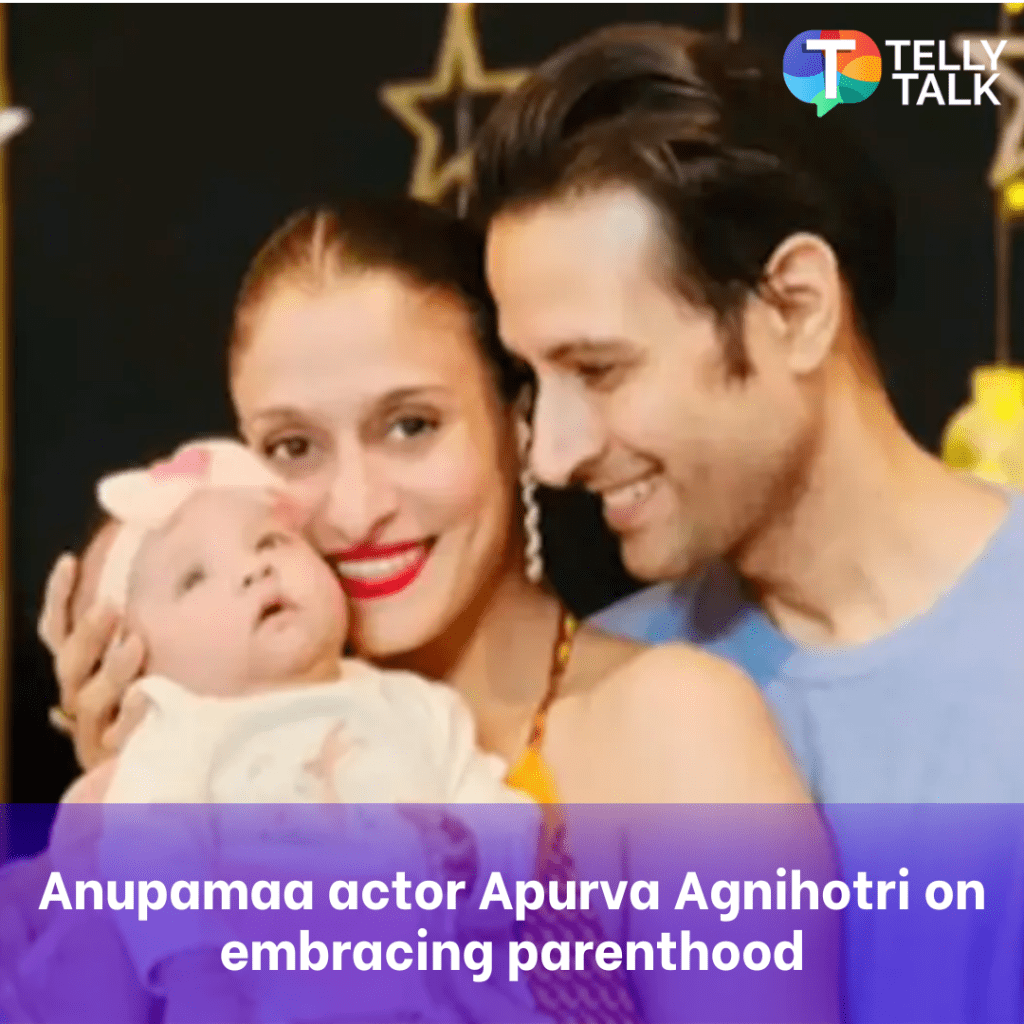 Apurva Agnihotri elated on embracing parenthood