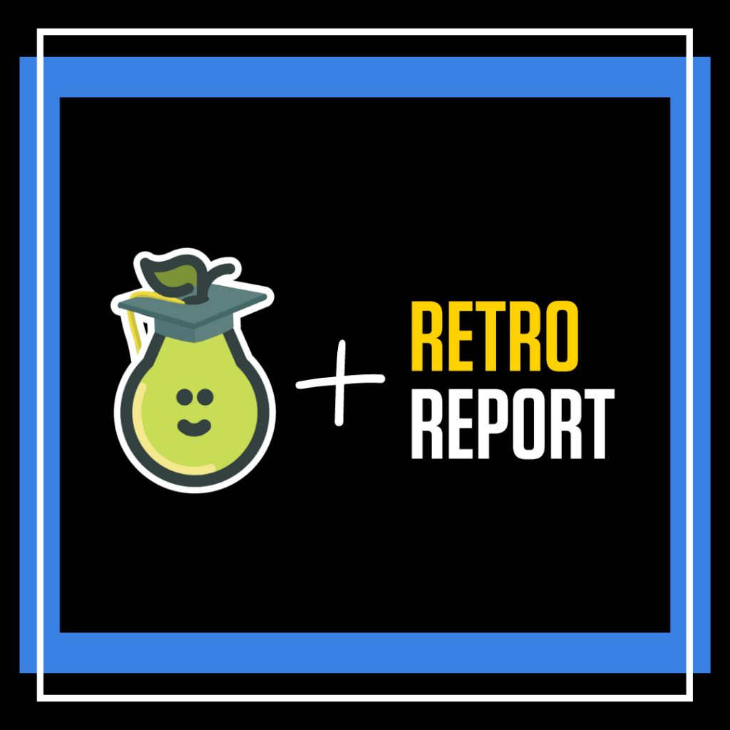 Retro Report + Pear Deck