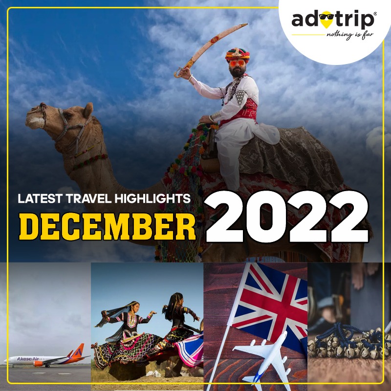 Latest Travel Highlights | December 2022 | 2nd Week