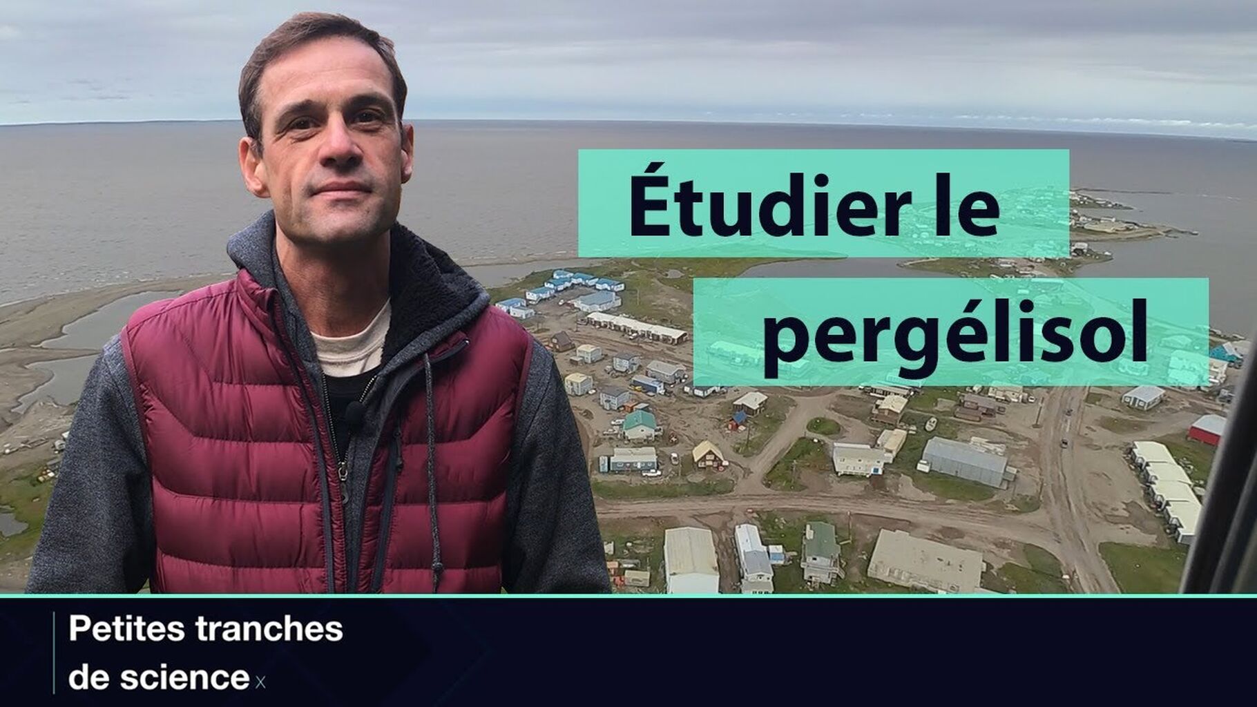 L&rsquo;&eacute;tude du perg&eacute;lisol dans l&rsquo;Arctique canadien (Petites tranches de science)