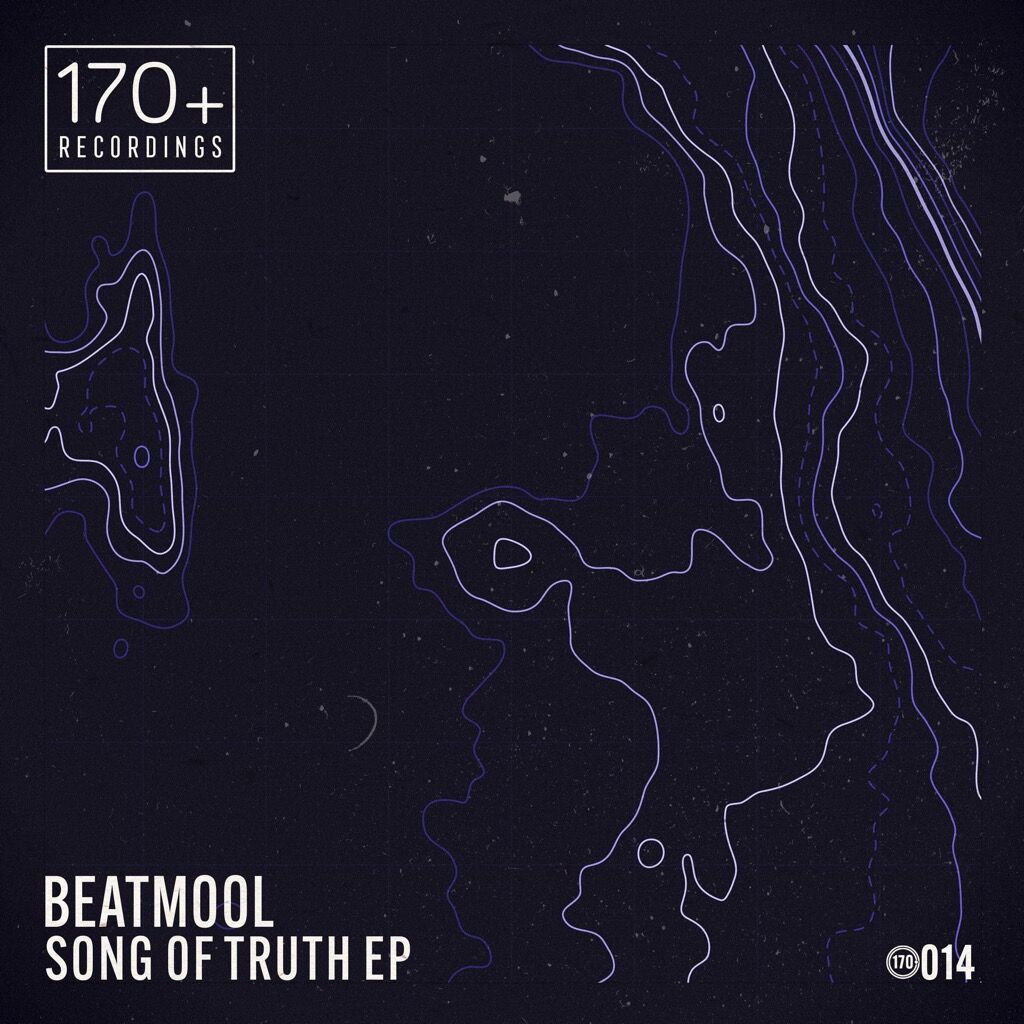 BEATMOOL - SONG OF TRUTH EP - 170PLUS14