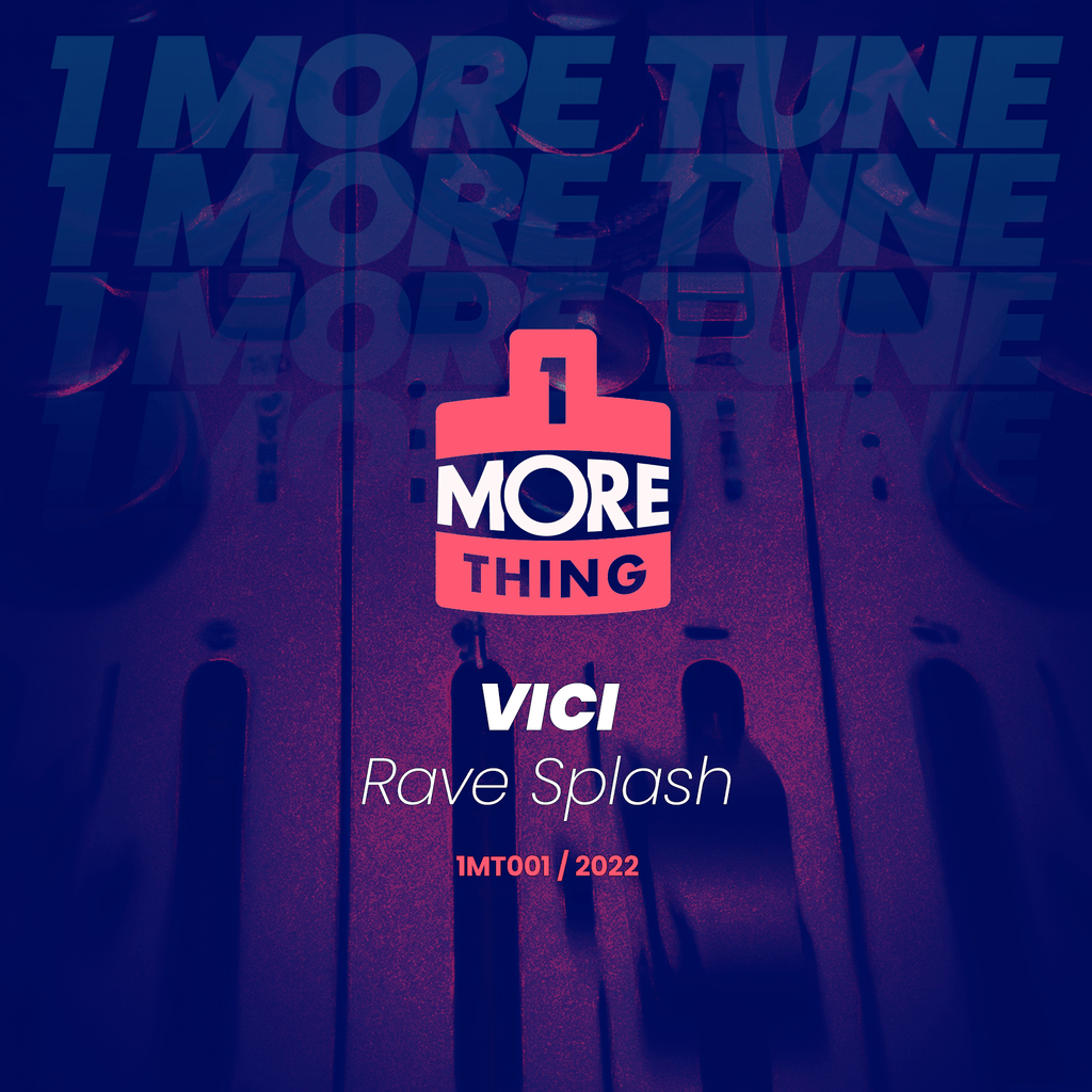 RAVE SPLASH - 1 MORE TUNE (FREE DL)