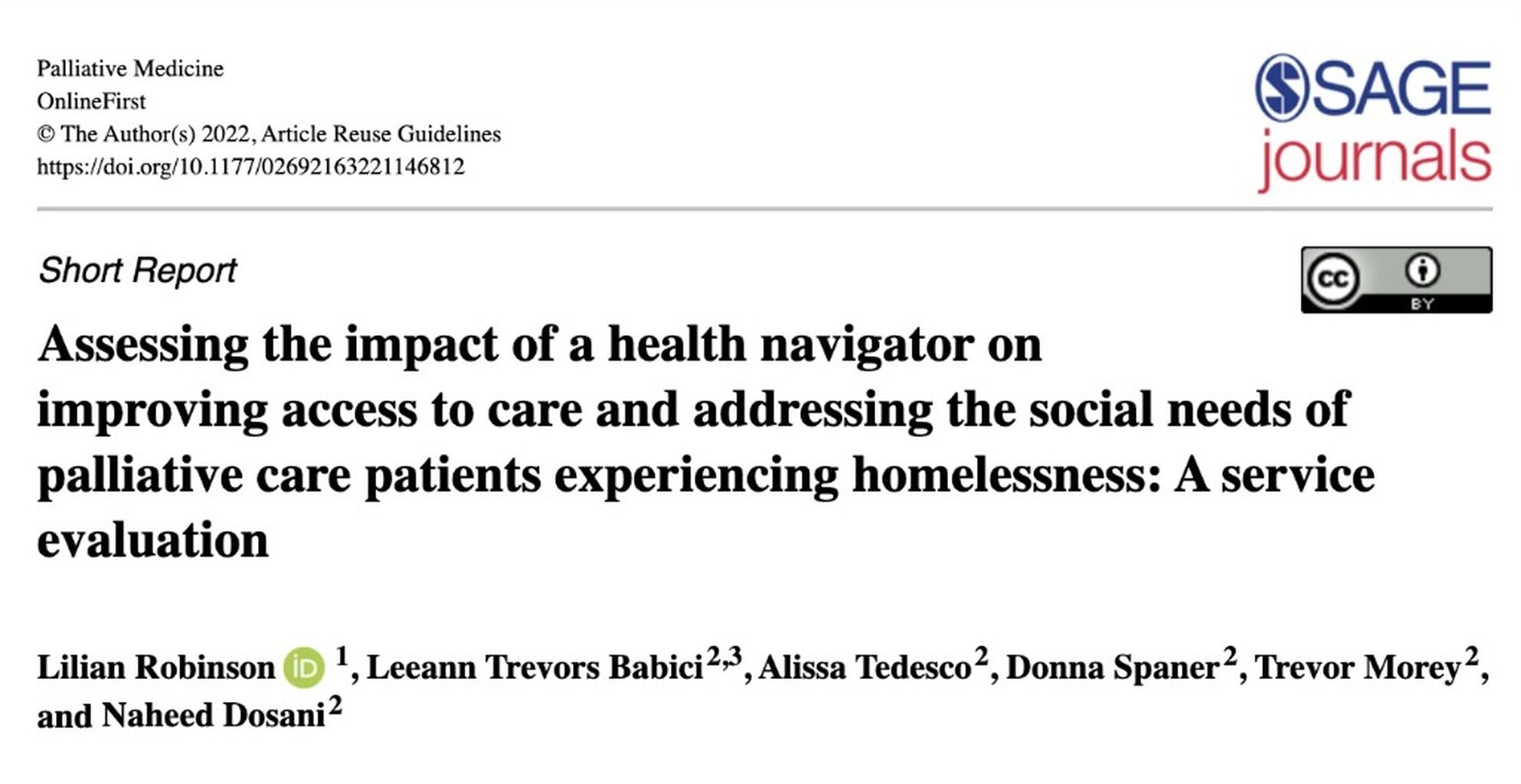 Palliative Medicine: Assessing the impact of a health navigator on improving access to care and addressing the social needs of palliative care patients experiencing homelessness: A service evaluation