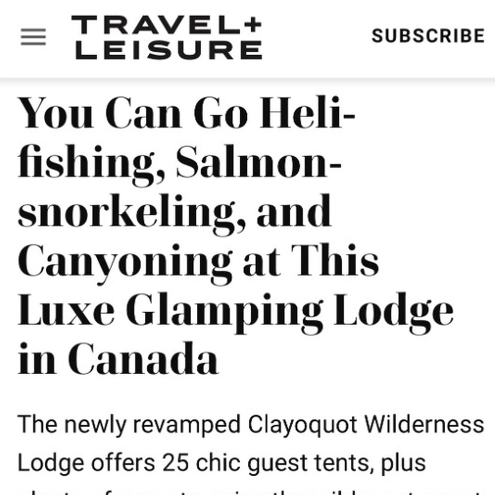 Travel + Leisure - Clayoquot