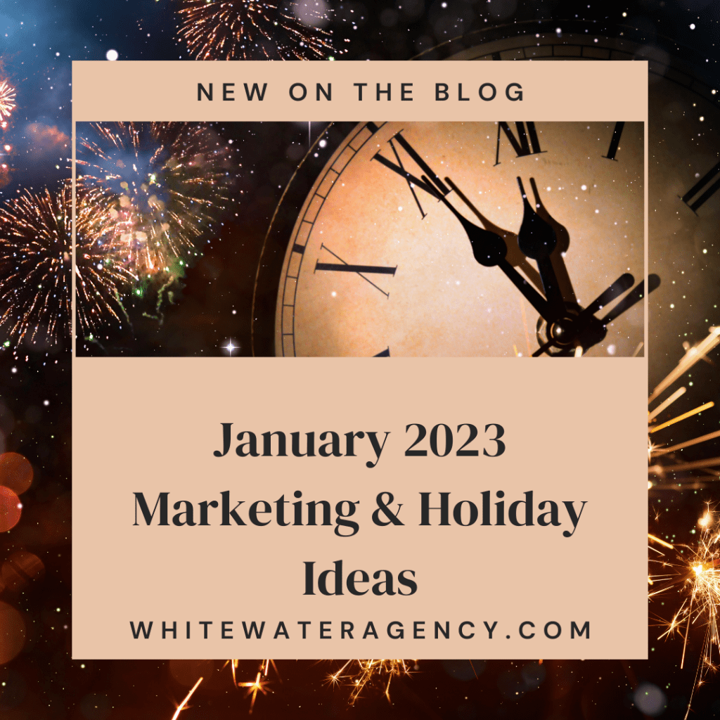 January 2023 Marketing Ideas