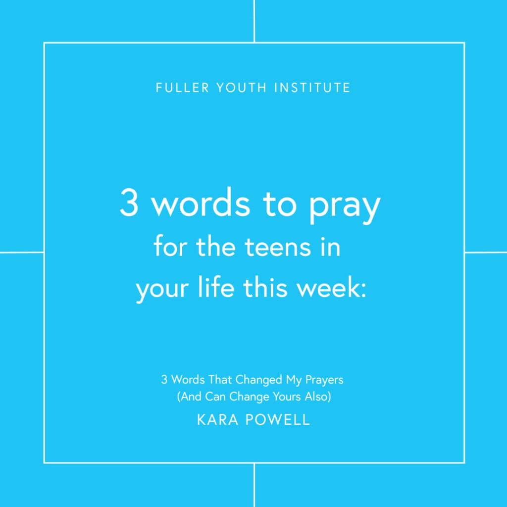 Need a fresh approach as you pray for the teens in your life? 