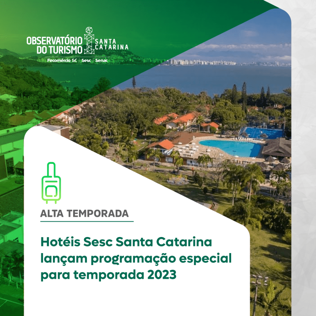 Hot&eacute;is Sesc Santa Catarina lan&ccedil;am programa&ccedil;&atilde;o especial para temporada 2023
