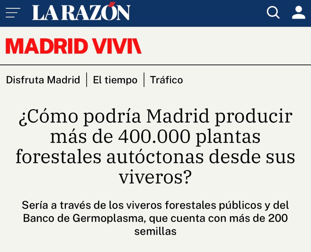 &iquest;C&oacute;mo podr&iacute;a la Comunidad de Madrid  producir m&aacute;s de 400.000 plantas forestales aut&oacute;ctonas desde sus viveros?