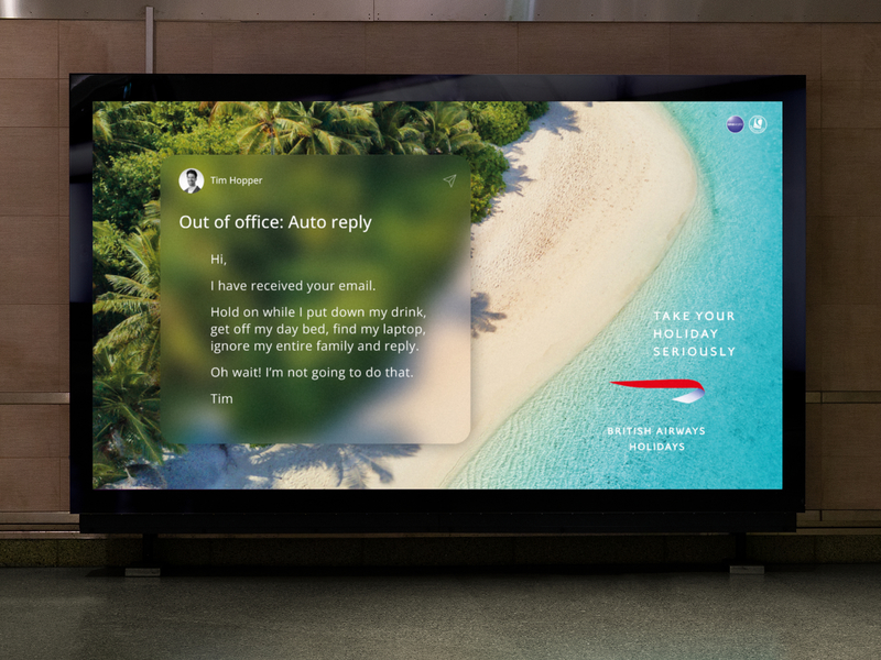 Out-of-office replies are unapologetic in British Airways Holidays' witty billboards 