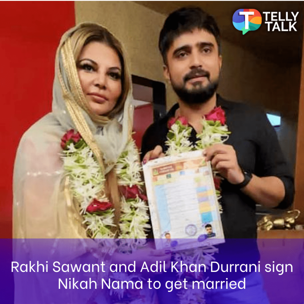 Rakhi Sawant and Adil Khan Durrani sign Nikah Nama to get married