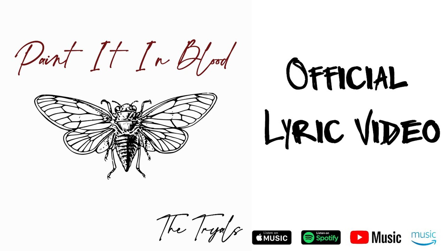 The Tryals - Paint It In Blood (Official Lyric Video)