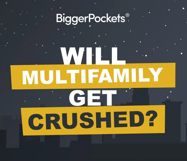 Bigger Pockets Guest Podcast Interview: The Multifamily &ldquo;Bomb&rdquo; is About to Blow