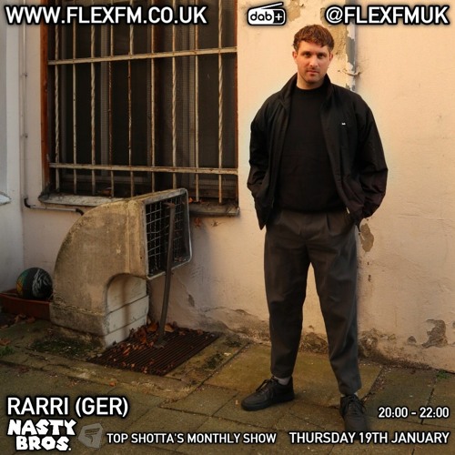 TOP SHOTTA W/ DEMINT & RARRI (Airwaves/Leipzig) @ FLEX FM // NASTY BROS 19th Jan 2023