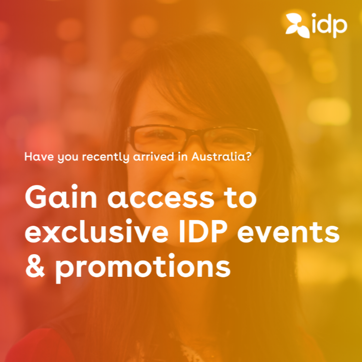 New to Australia? IDP&rsquo;s Got You!