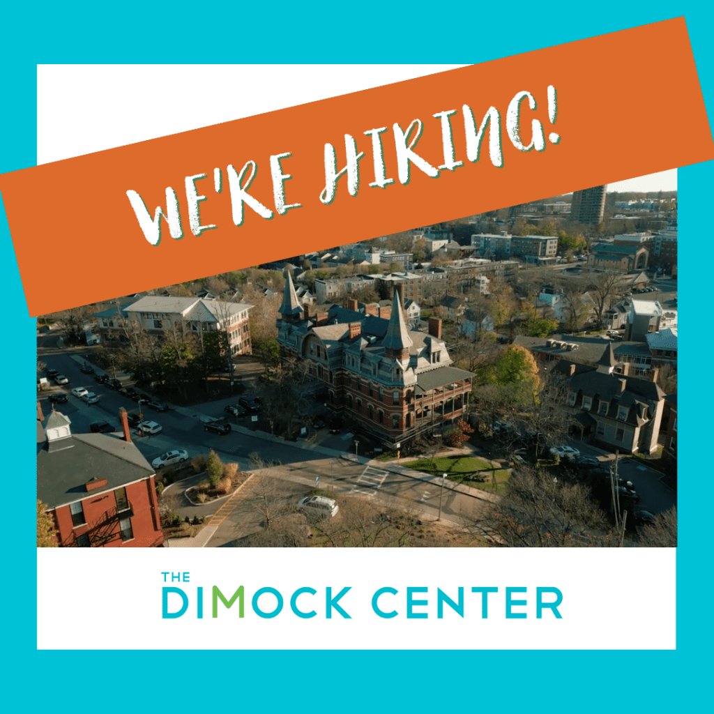 Explore Careers at Dimock!
